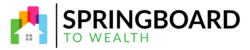 Springboard to Wealth